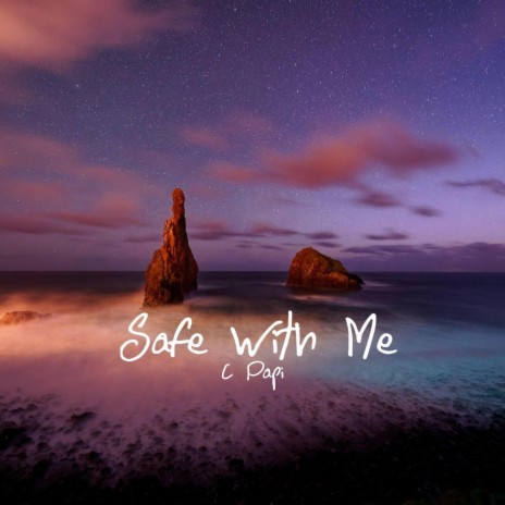 Safe With Me | Boomplay Music