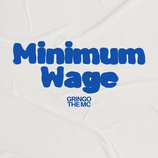 Minimum Wage lyrics | Boomplay Music