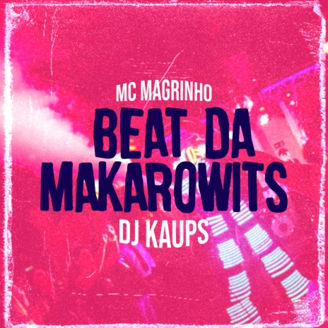 Beat da Makarowits ft. DJ Kaups | Boomplay Music