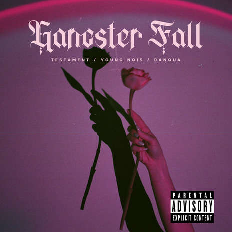 Gangster Fall ft. Young Nois & Danqua