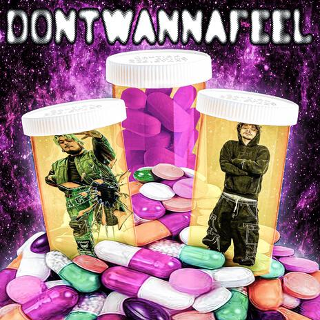 dontwannafeel ft. Kenny Orlando | Boomplay Music