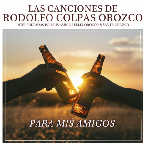 Para mis amigos | Boomplay Music