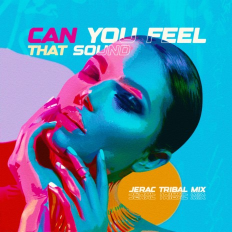 Can You Feel That Sound (Tribal Mix) | Boomplay Music
