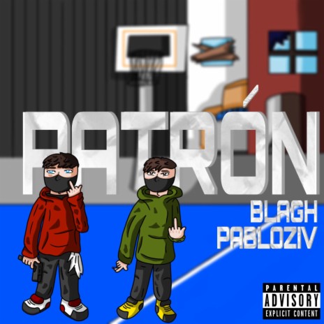 Patrón ft. Blagh | Boomplay Music