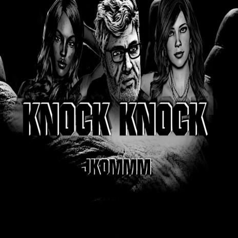 KNOCK KNOCK | Boomplay Music