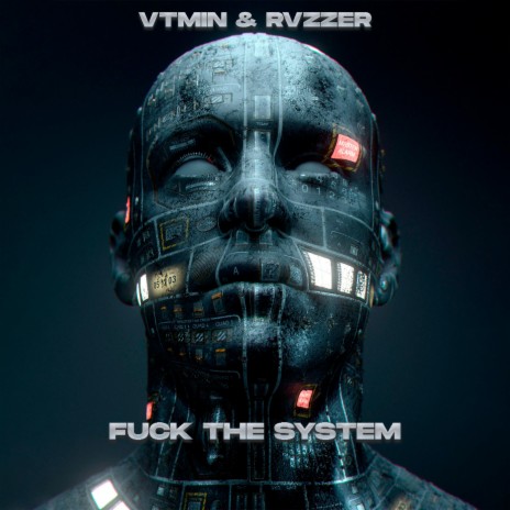 Fuck The System ft. RVZZER | Boomplay Music