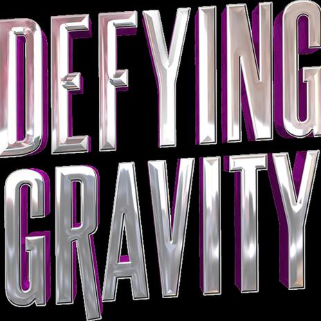 Defying gravity | Boomplay Music