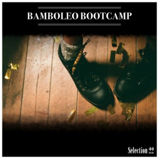 Bamboleo Bootcamp Selection 22