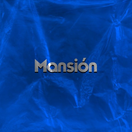 Mansión | Boomplay Music