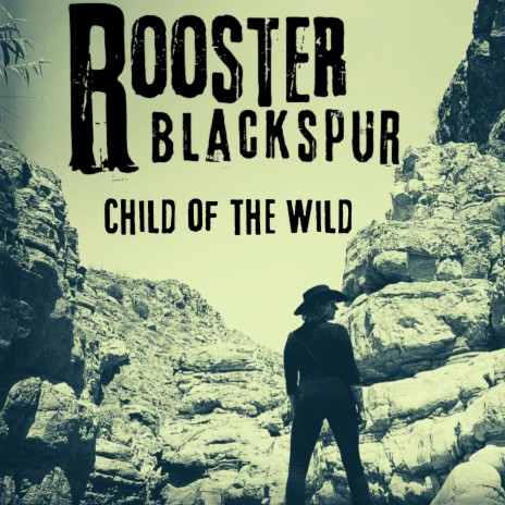 Child of the Wild | Boomplay Music