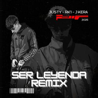 Ser Leyenda (Remix)