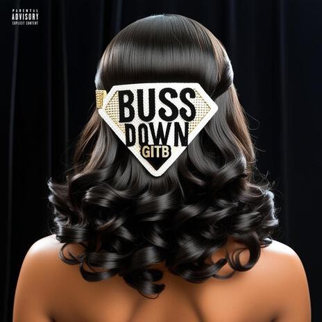 Buss Down | Boomplay Music