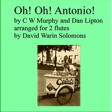 Oh Oh Antonio arranged for 2 flutes ft. Dan Lipton & CW Murphy | Boomplay Music