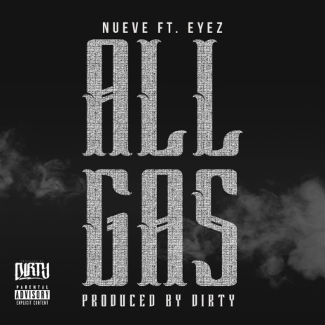 All Gas ft. Eyez | Boomplay Music