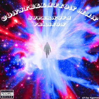 Constellation Man (Supernova Version)
