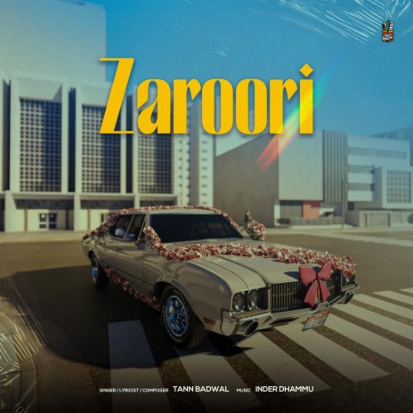 Zaroori ft. Inder Dhammu | Boomplay Music