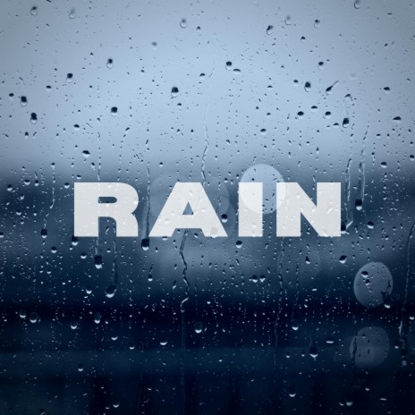 Rain | Boomplay Music