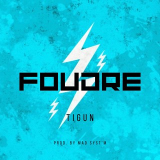 Foudre lyrics | Boomplay Music