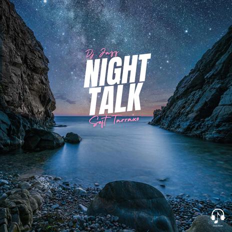 NIGHT TALK | Boomplay Music