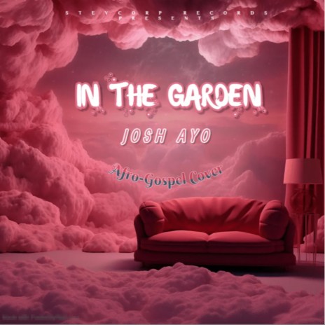 In The Garden (Freestyle) | Boomplay Music