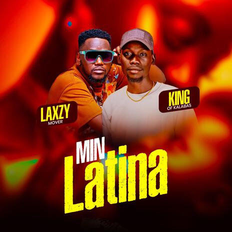 Min Latina ft. King of Kalabas | Boomplay Music