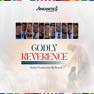 GODLY REVERENCE E.P