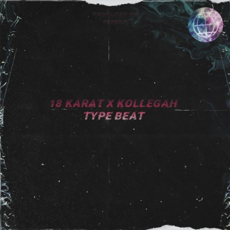 Kollegah x 18 Karat (Type Beat)