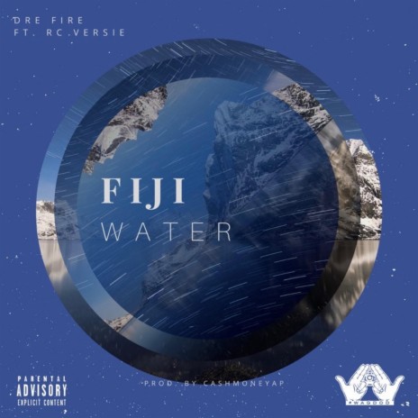 Fiji Water (feat. RC Versie) | Boomplay Music