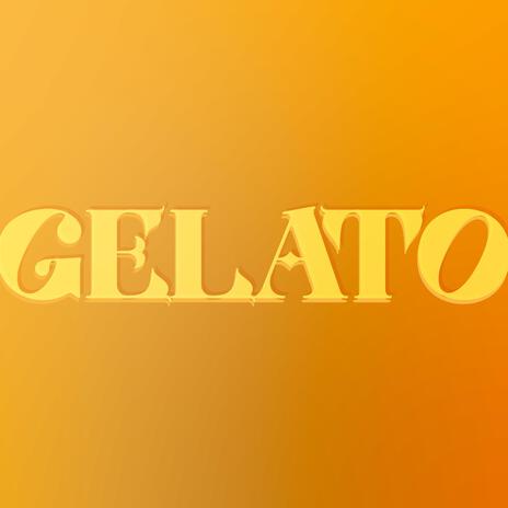 Gelato | Boomplay Music