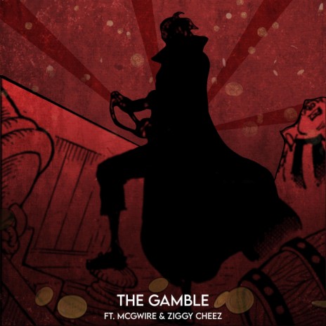 The Gamble ft. Mcgwire & Ziggy Cheez