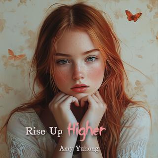 Rise Up Higher