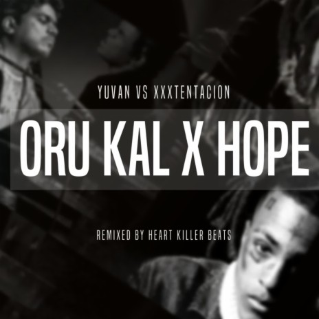 Oru Kal X Hope | Boomplay Music