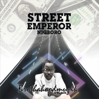 Street Emperor (Nigboro)