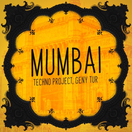 Mumbai (Radio Edit) ft. Geny Tur | Boomplay Music
