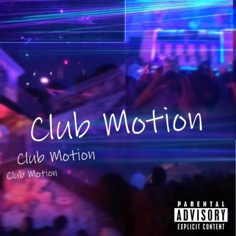 Club Motion | Boomplay Music