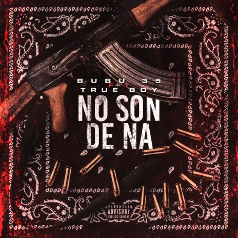 No Son De Na ft. True Boy | Boomplay Music