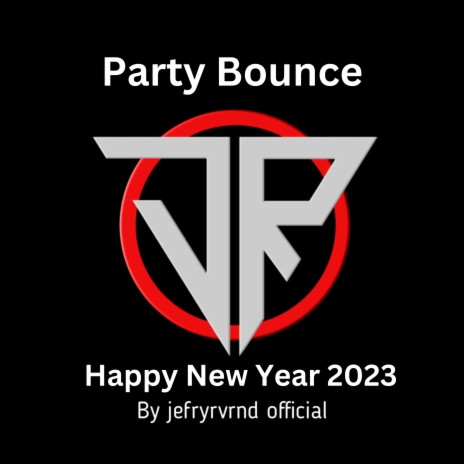 Party Bounce (Happy New Year 2023) | Boomplay Music