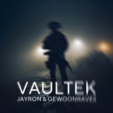 Vaultek ft. GEWOONRAVES