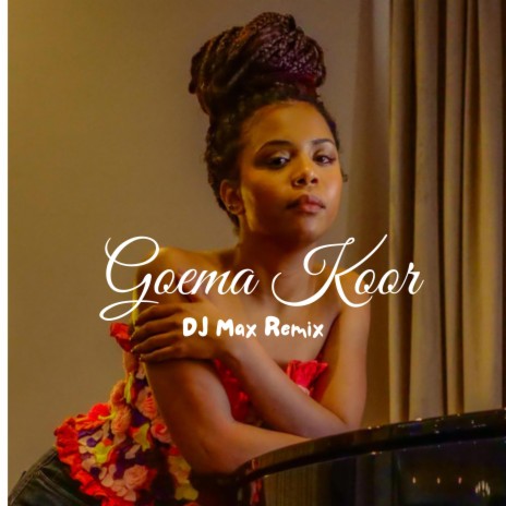 Goema Koor (DJ Max Remix) ft. Jodi Jantjies | Boomplay Music