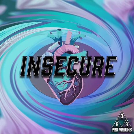 Insecure | Boomplay Music