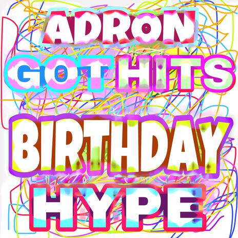 Birthday Hype | Boomplay Music