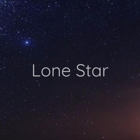 Lone Star | Boomplay Music