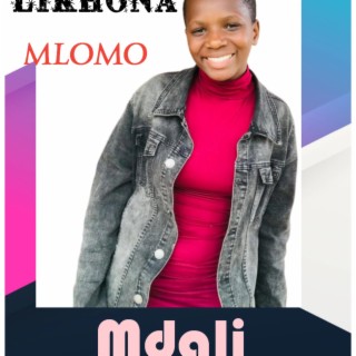 Likhona Mlomo (Mama)