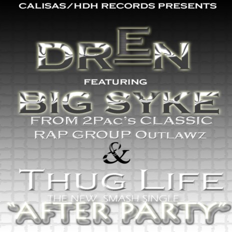 After Party (feat. Big Syke of Thug Life) | Boomplay Music