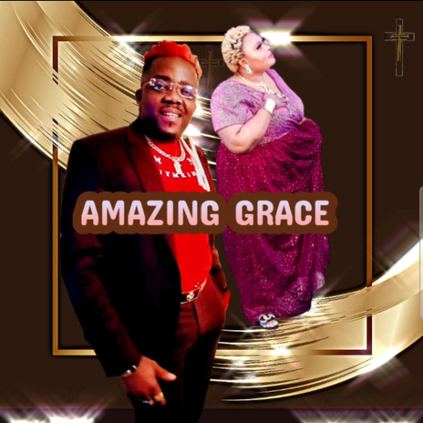 AMAZING GRACE