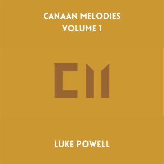 Canaan Melodies Volume 1