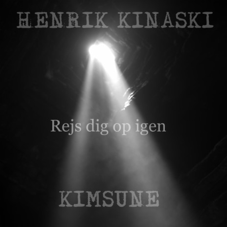 Rejs dig op igen ft. KIMSUNE | Boomplay Music