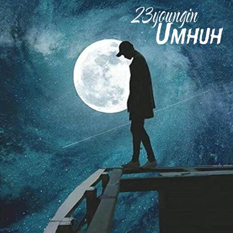 UmHuh | Boomplay Music