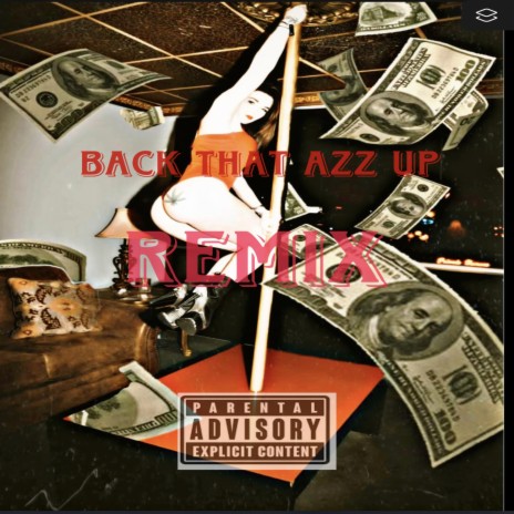 Back that azz up (Remix) | Boomplay Music