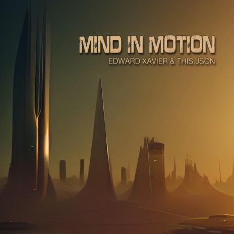 Mind In Motion ft. This.Json | Boomplay Music